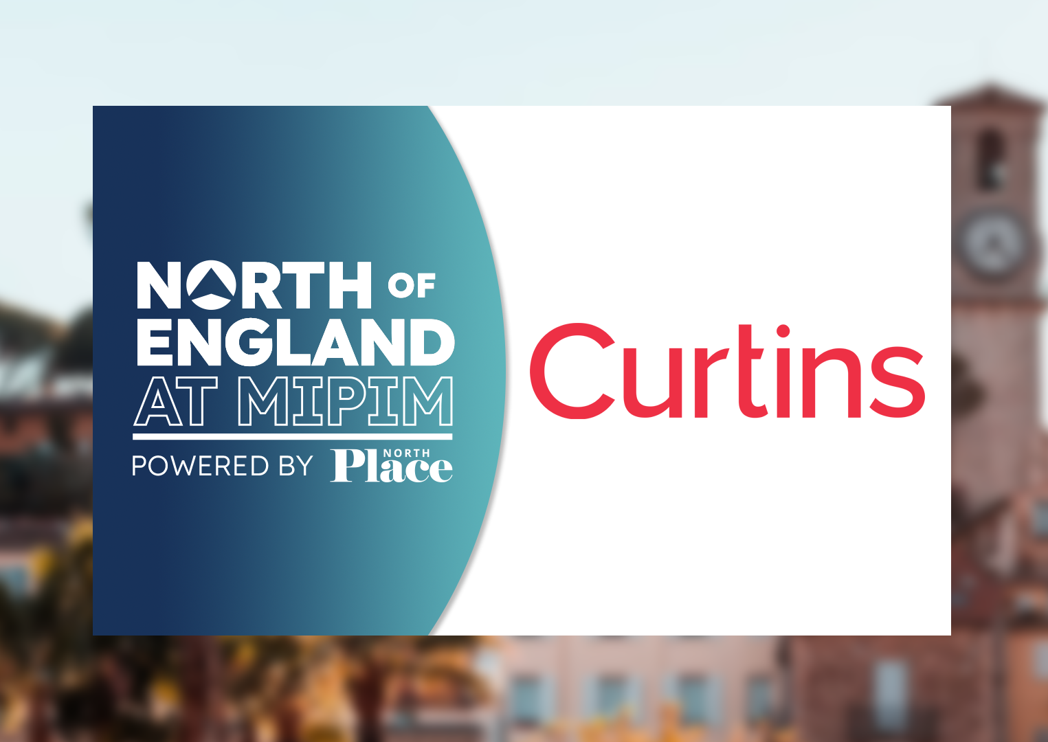 Curtins North of England at MIPIM lead image