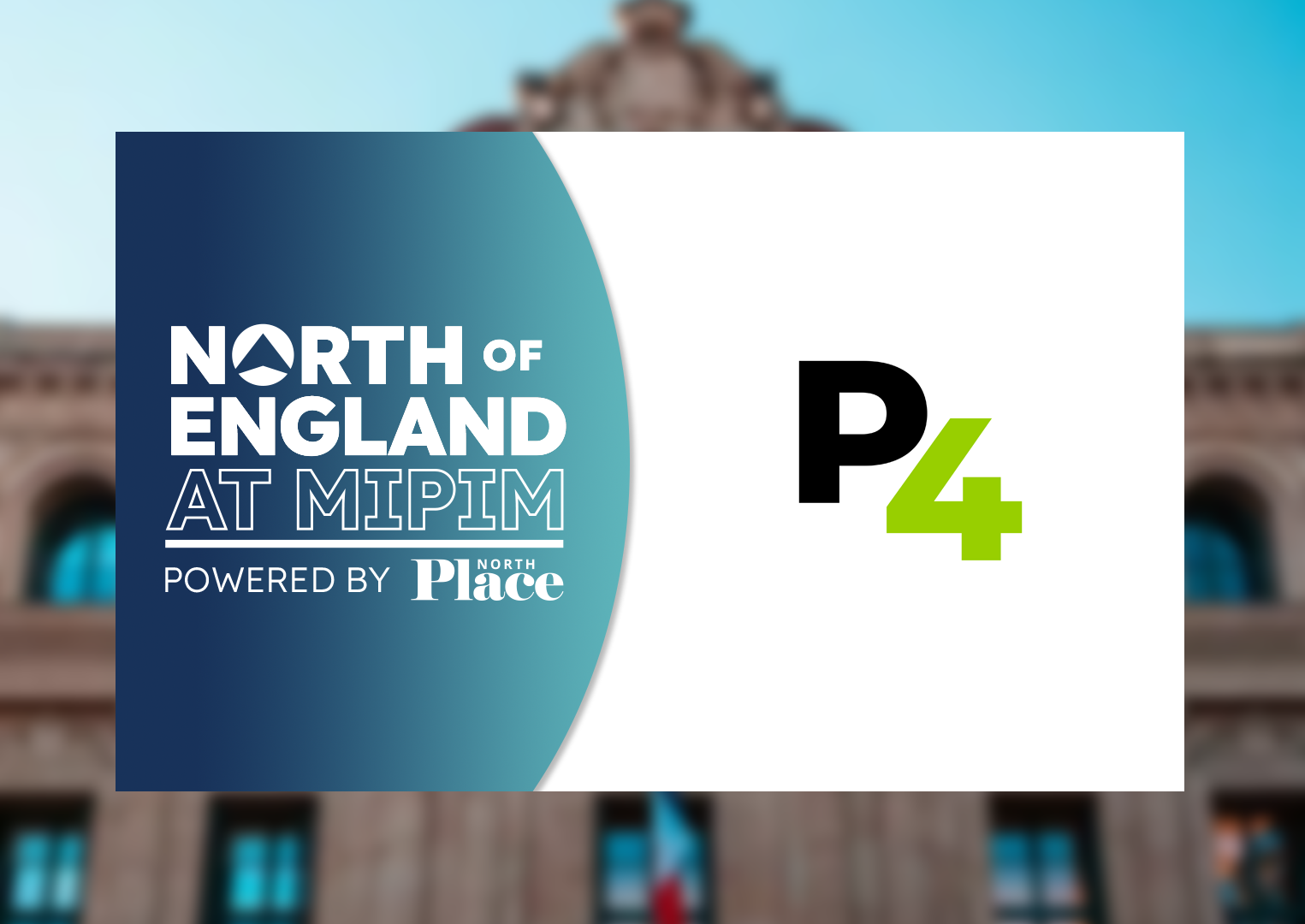 Project Four North of England at MIPIM lead image