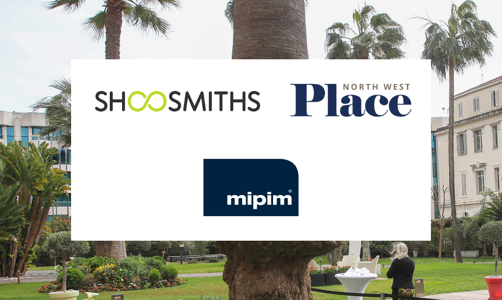 Shoosmiths and Place North West MIPIM Partnership Featured Image