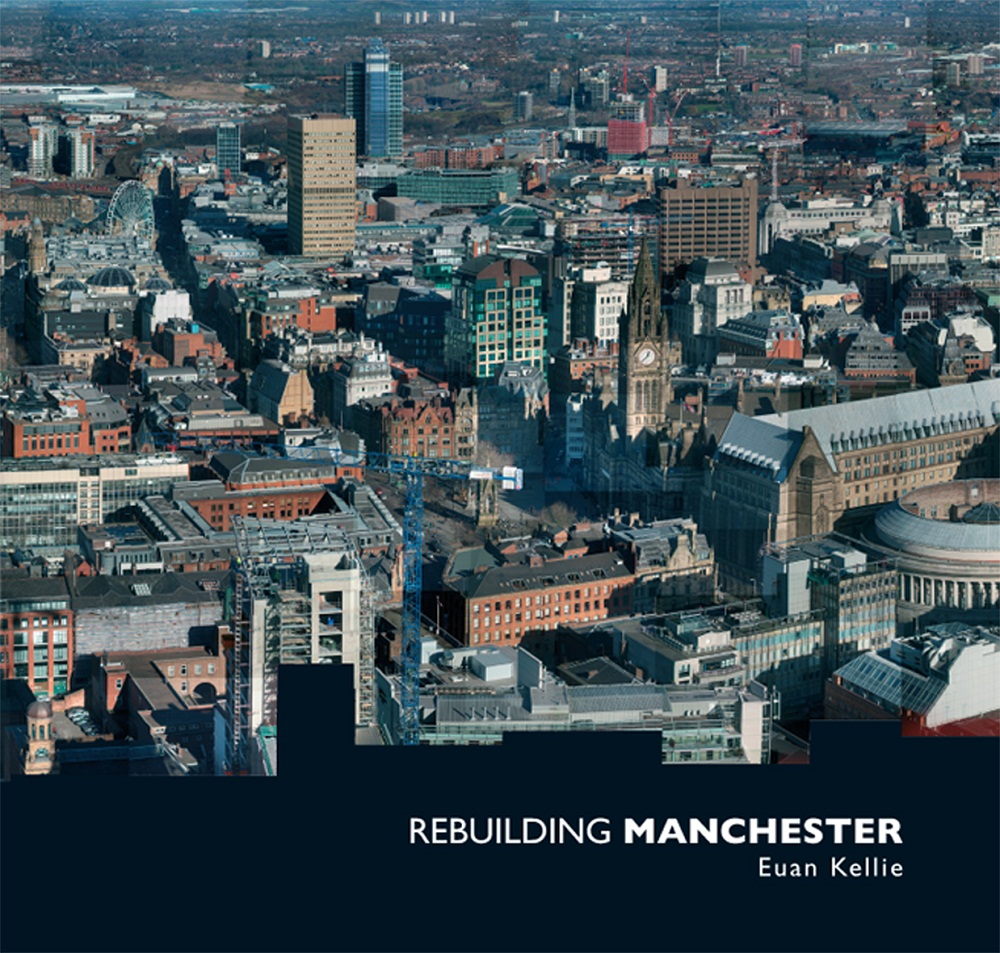  Rebuilding Manchester book cover
